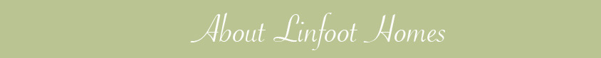 About Linfoot Homes